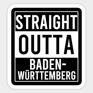 Straight Outta Baden-Württemberg Sticker